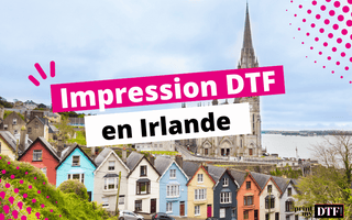 Impression DTF Irlande